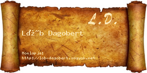 Löb Dagobert névjegykártya